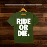 Ride Or Die Rider T-Shirts